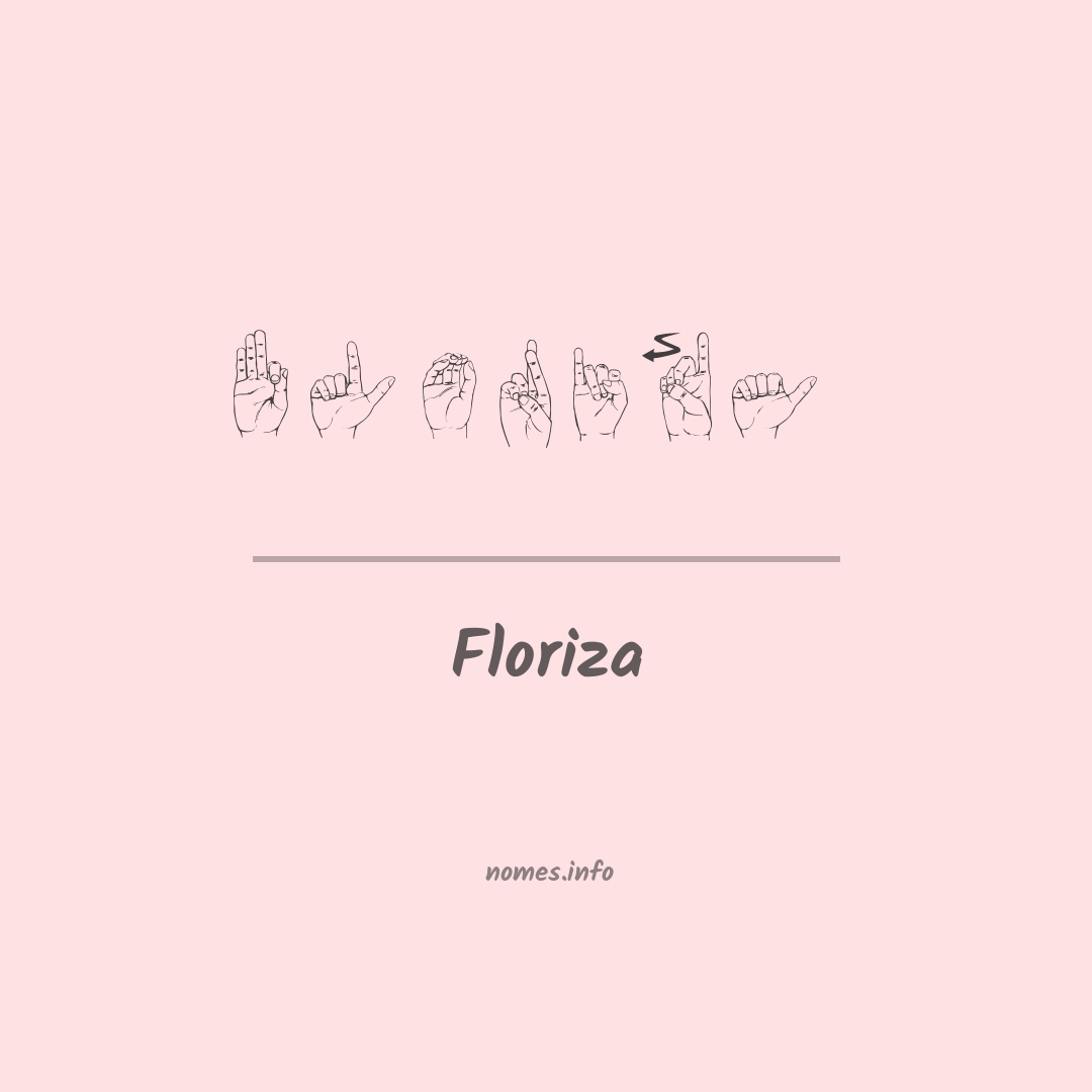 Floriza em Libras