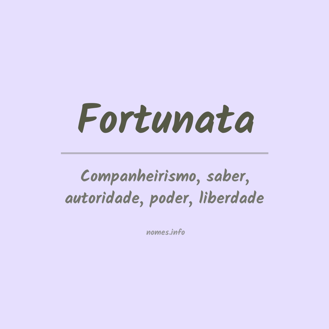 Significado do nome Fortunata