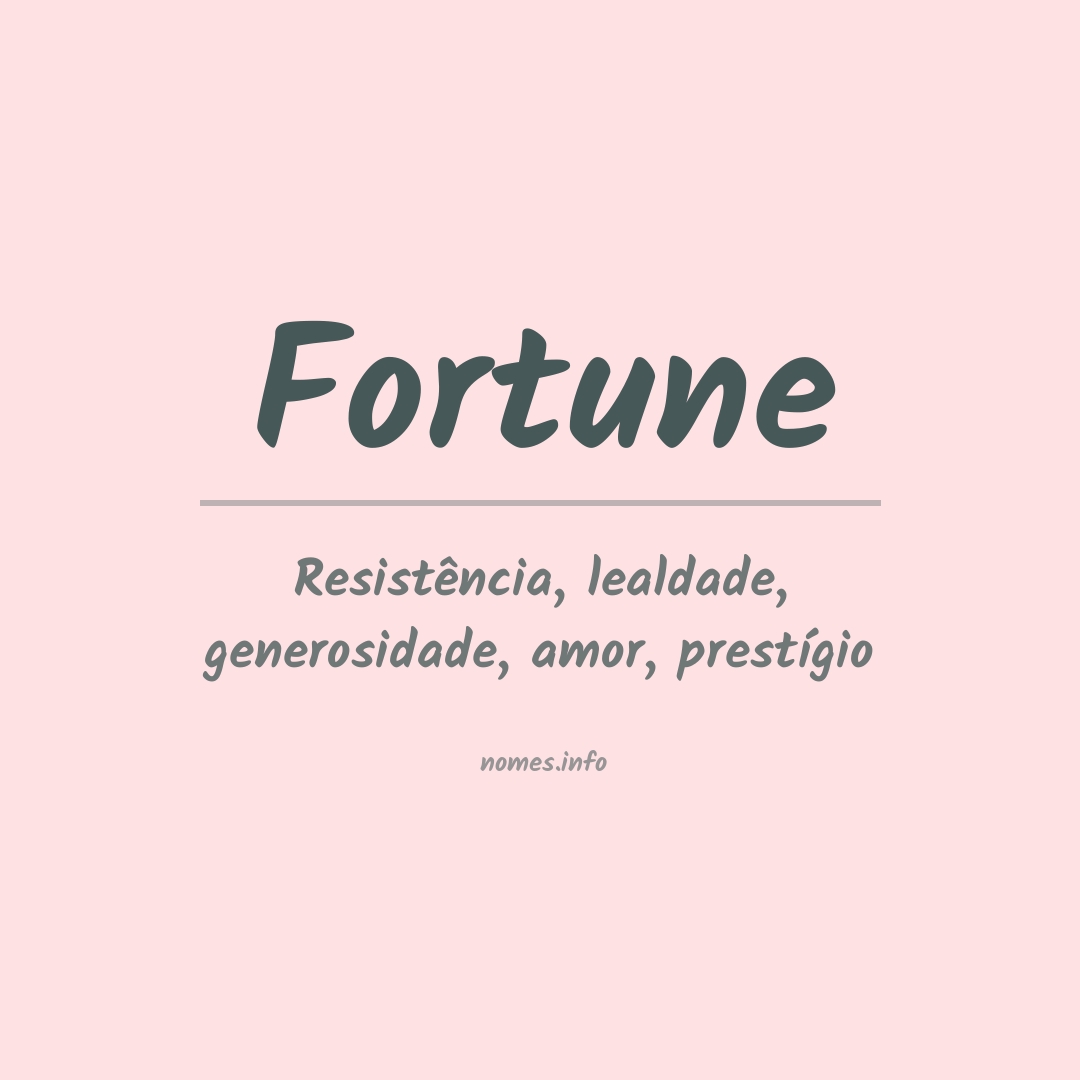 Significado do nome Fortune