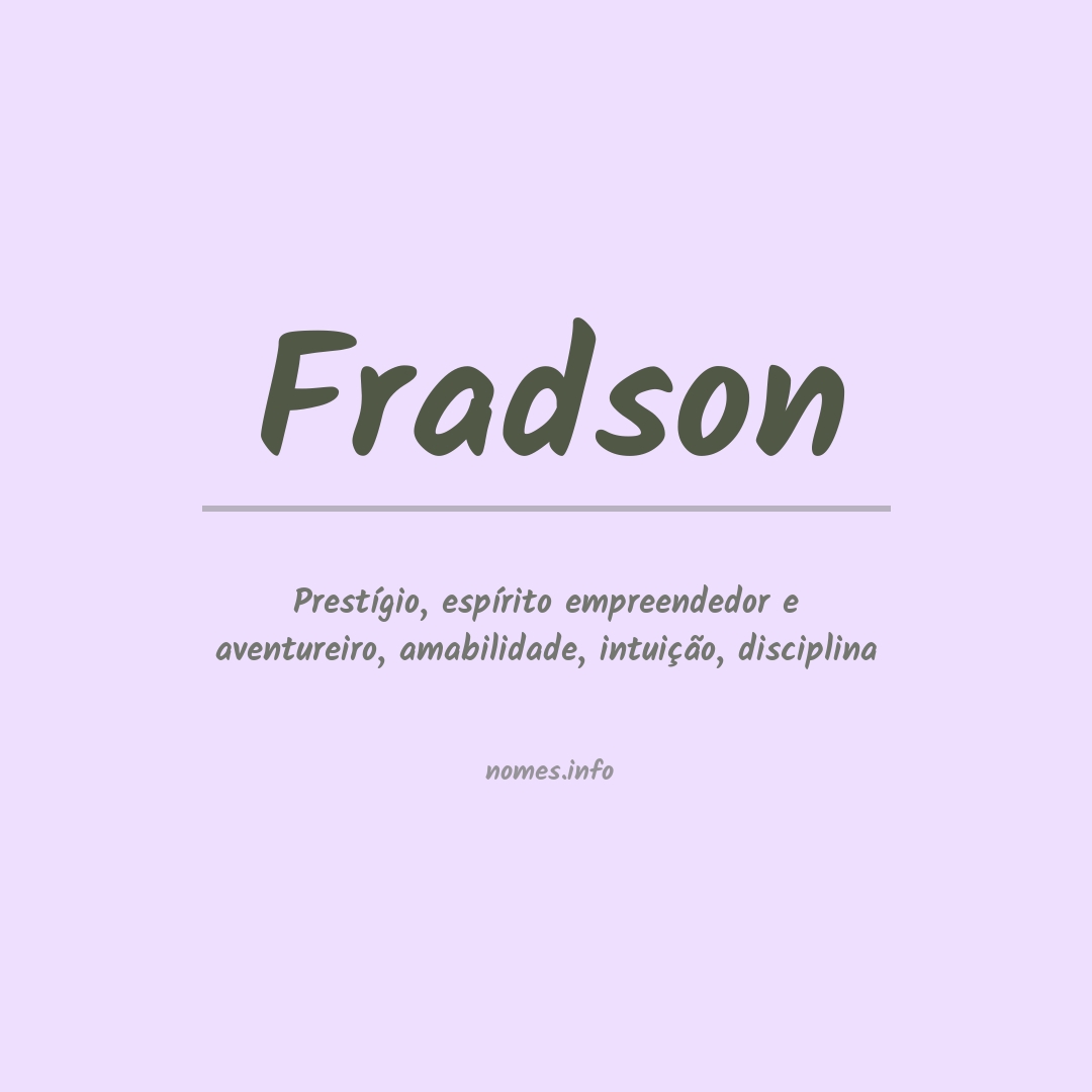 Significado do nome Fradson