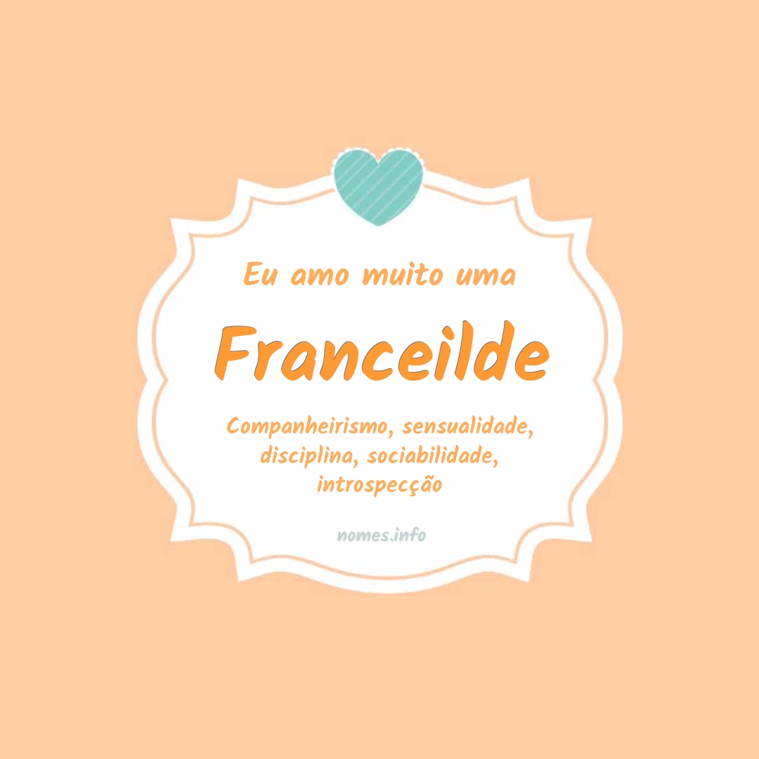 Eu amo muito Franceilde