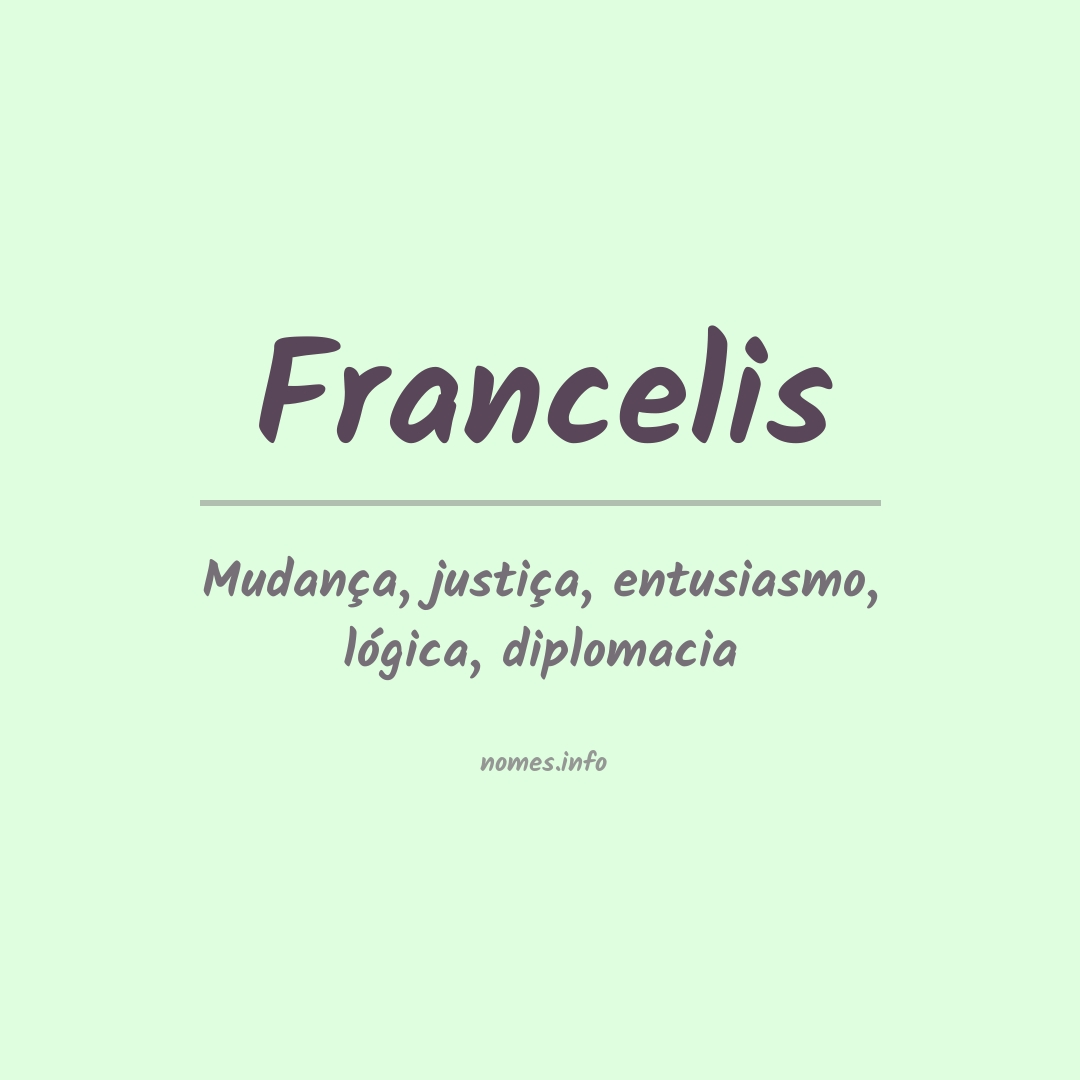 Significado do nome Francelis