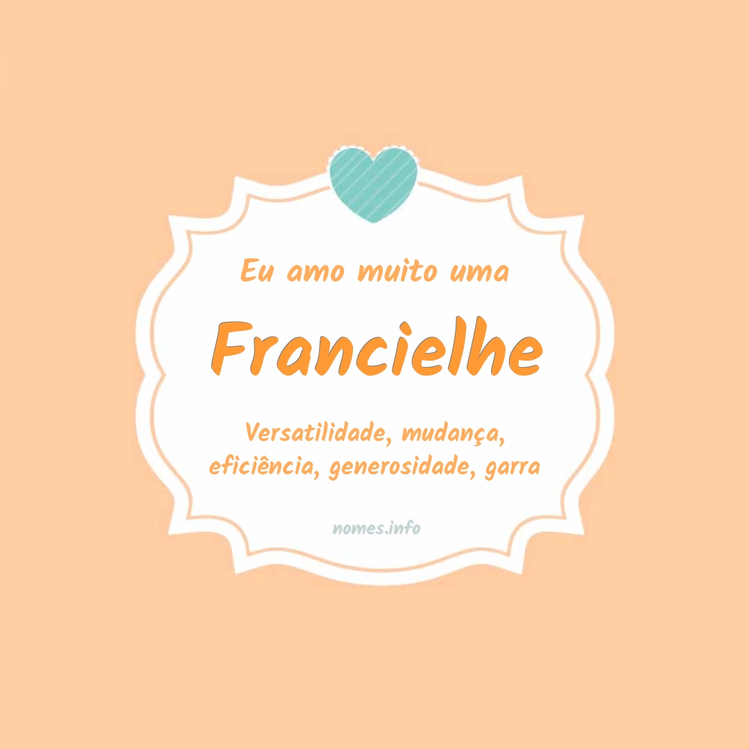 Eu amo muito Francielhe