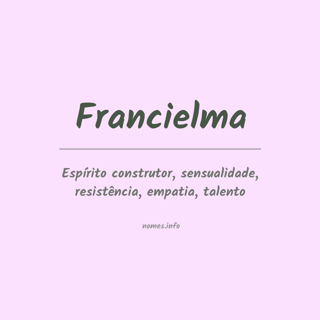 Significado do nome Francielma