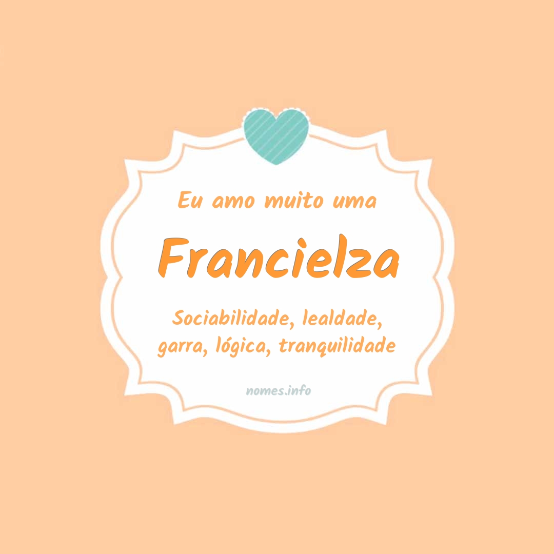Eu amo muito Francielza