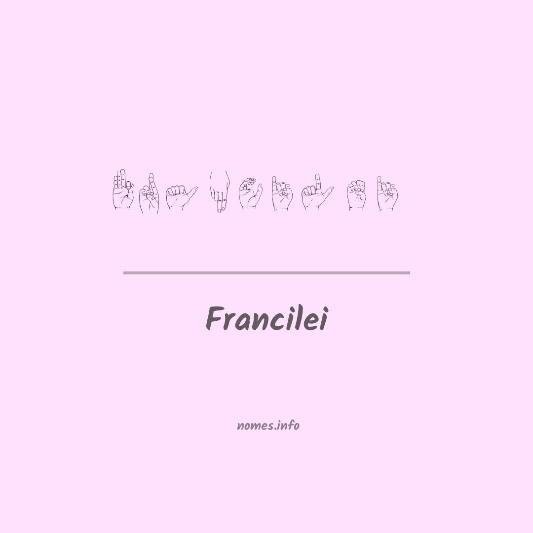 Francilei em Libras Francilei em Libras