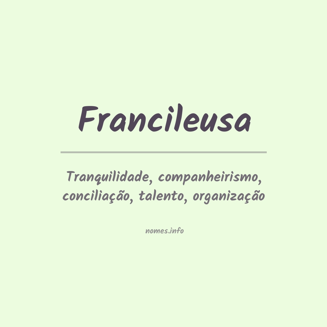 Significado do nome Francileusa
