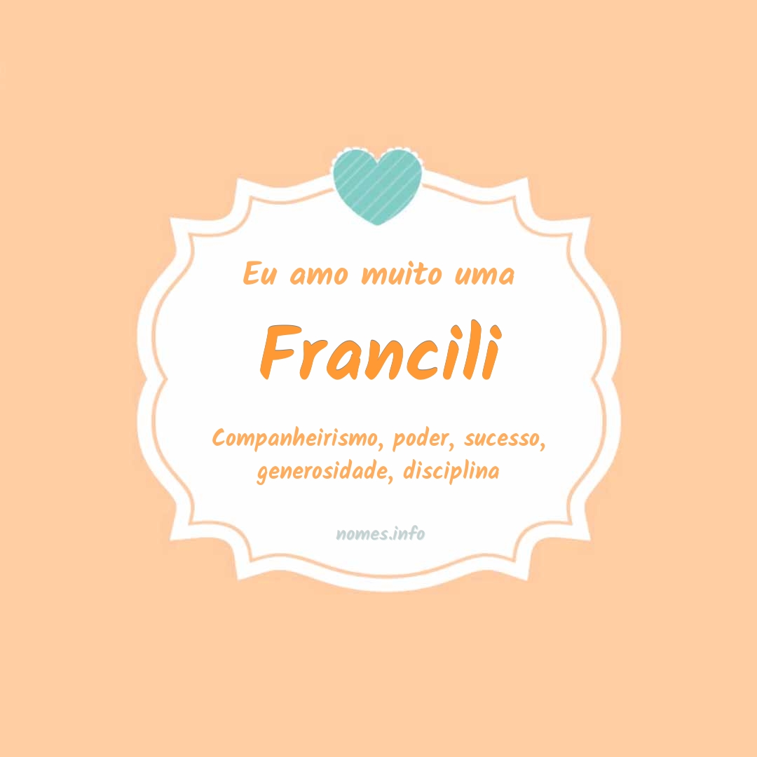 Eu amo muito Francili Eu amo muito Francili