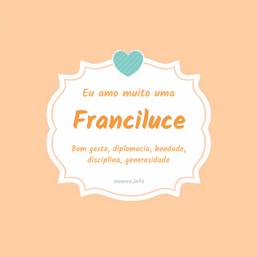 Eu amo muito Franciluce