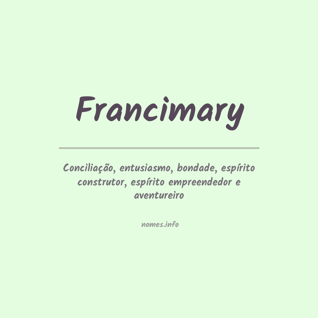 Significado do nome Francimary