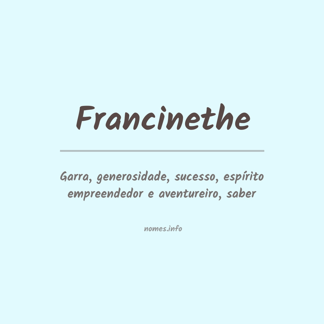 Significado do nome Francinethe