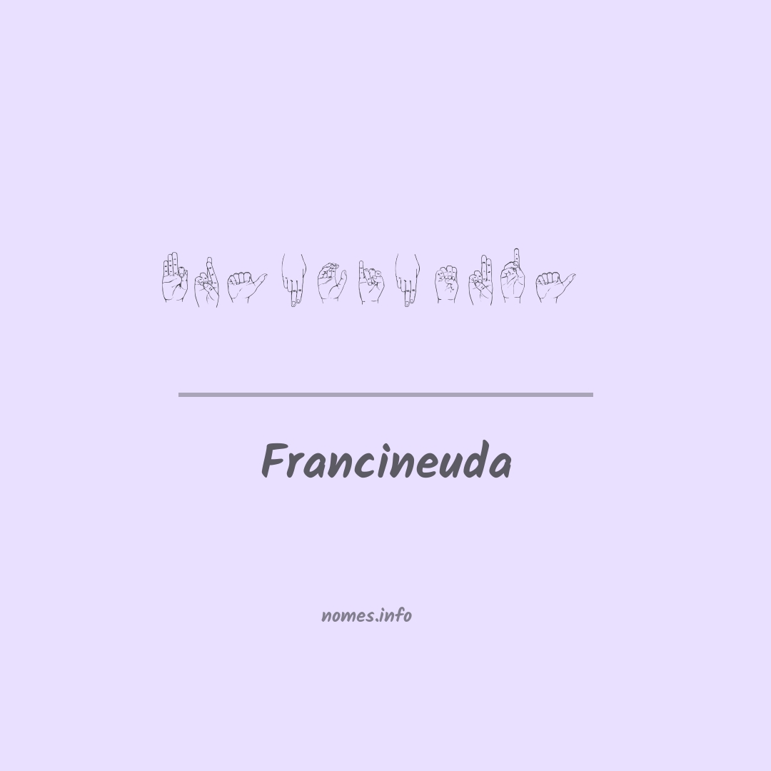 Francineuda em Libras