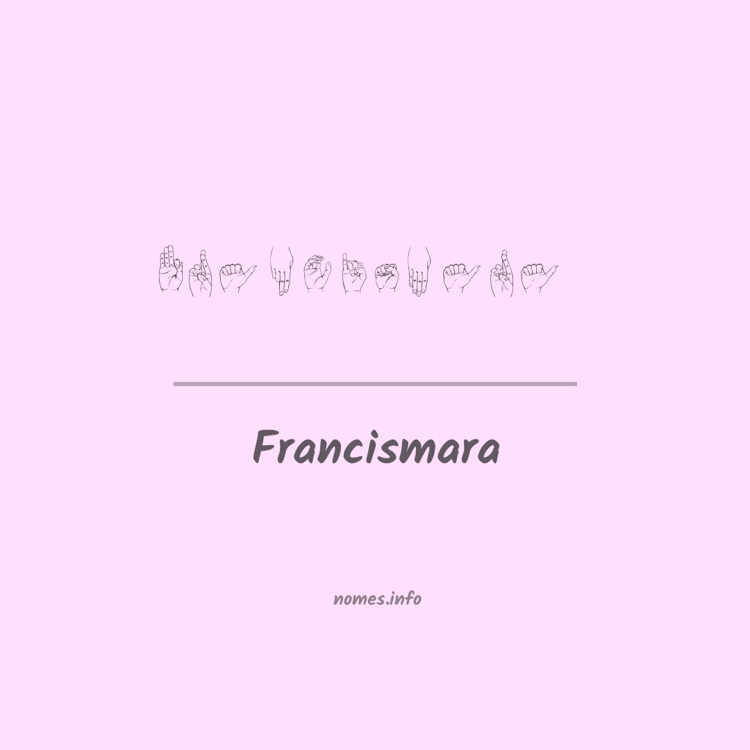 Francismara em Libras