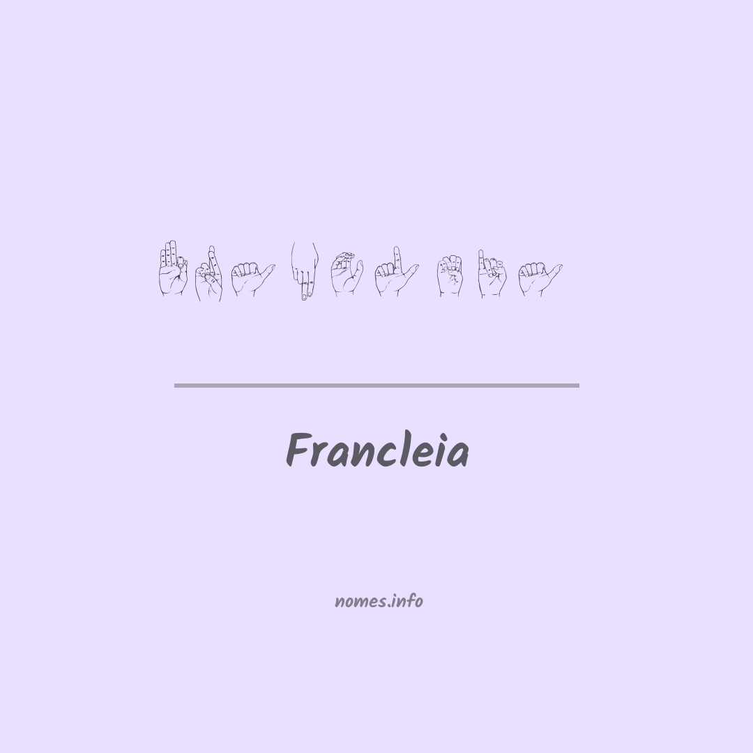Francleia em Libras