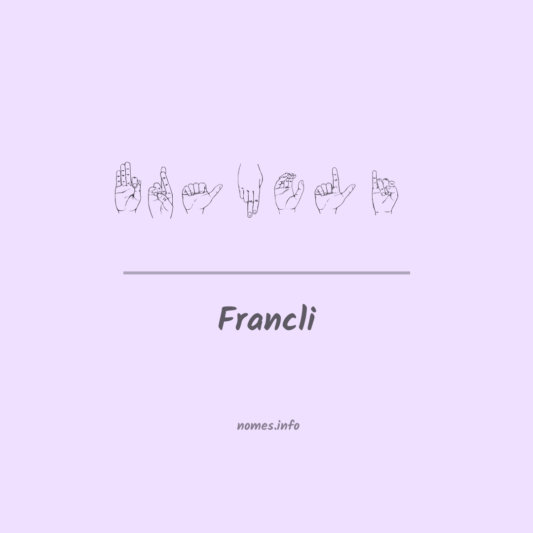 Francli em Libras Francli em Libras