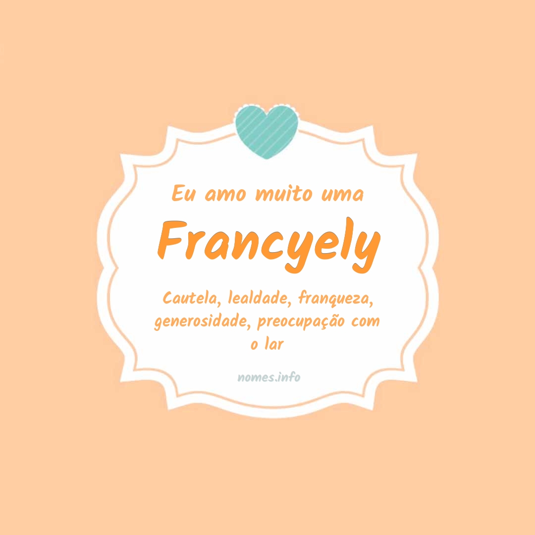 Eu amo muito Francyely Eu amo muito Francyely