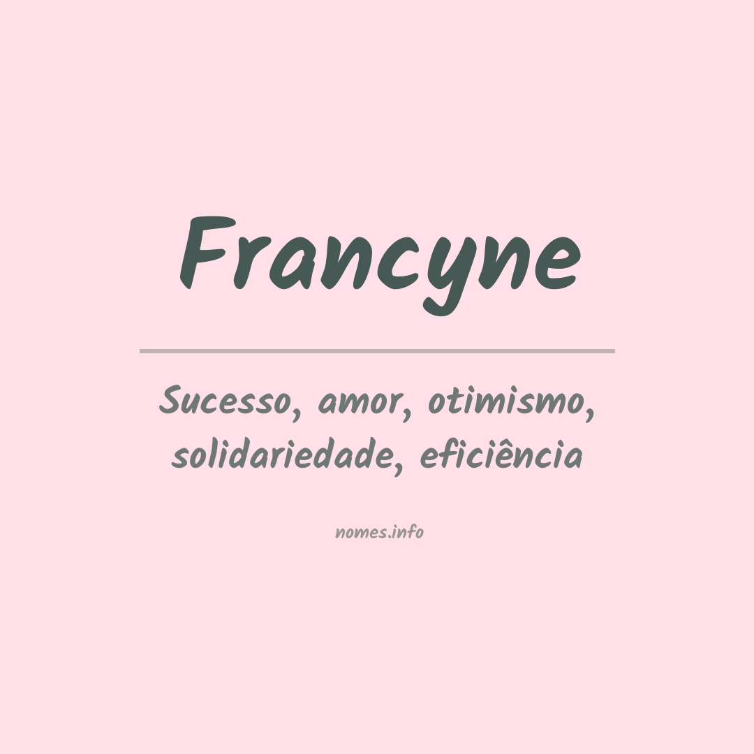 Significado do nome Francyne