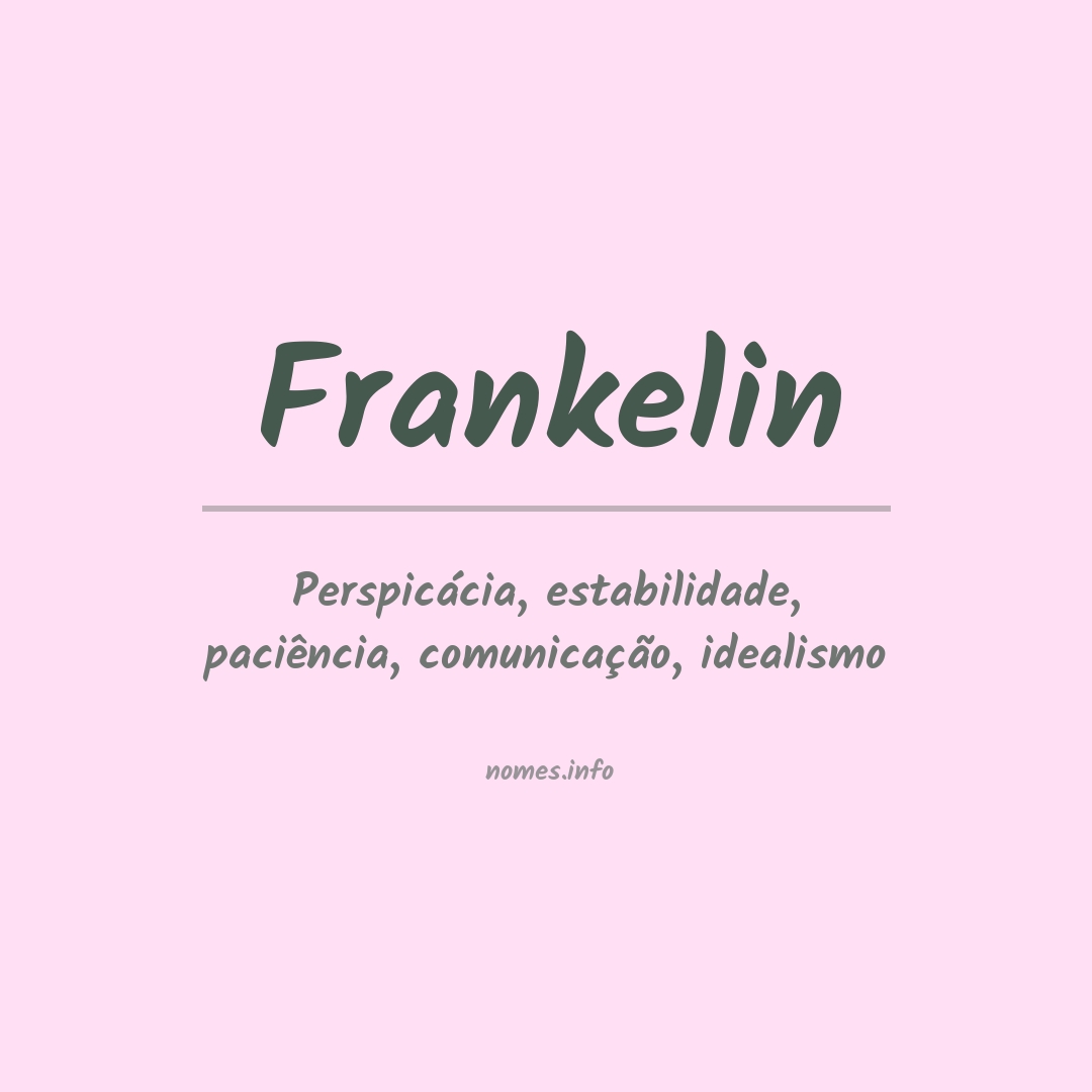 Significado do nome Frankelin