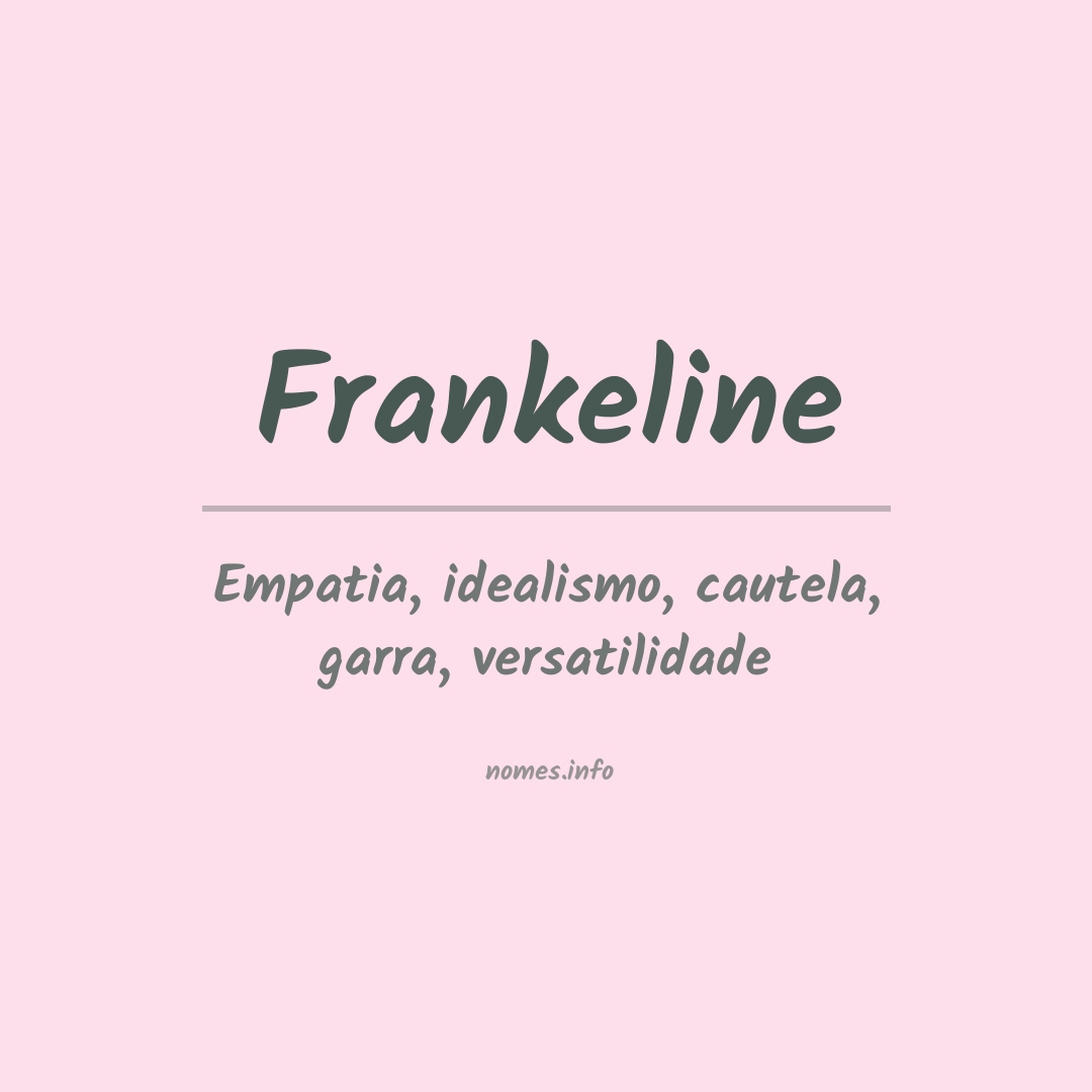 Significado do nome Frankeline