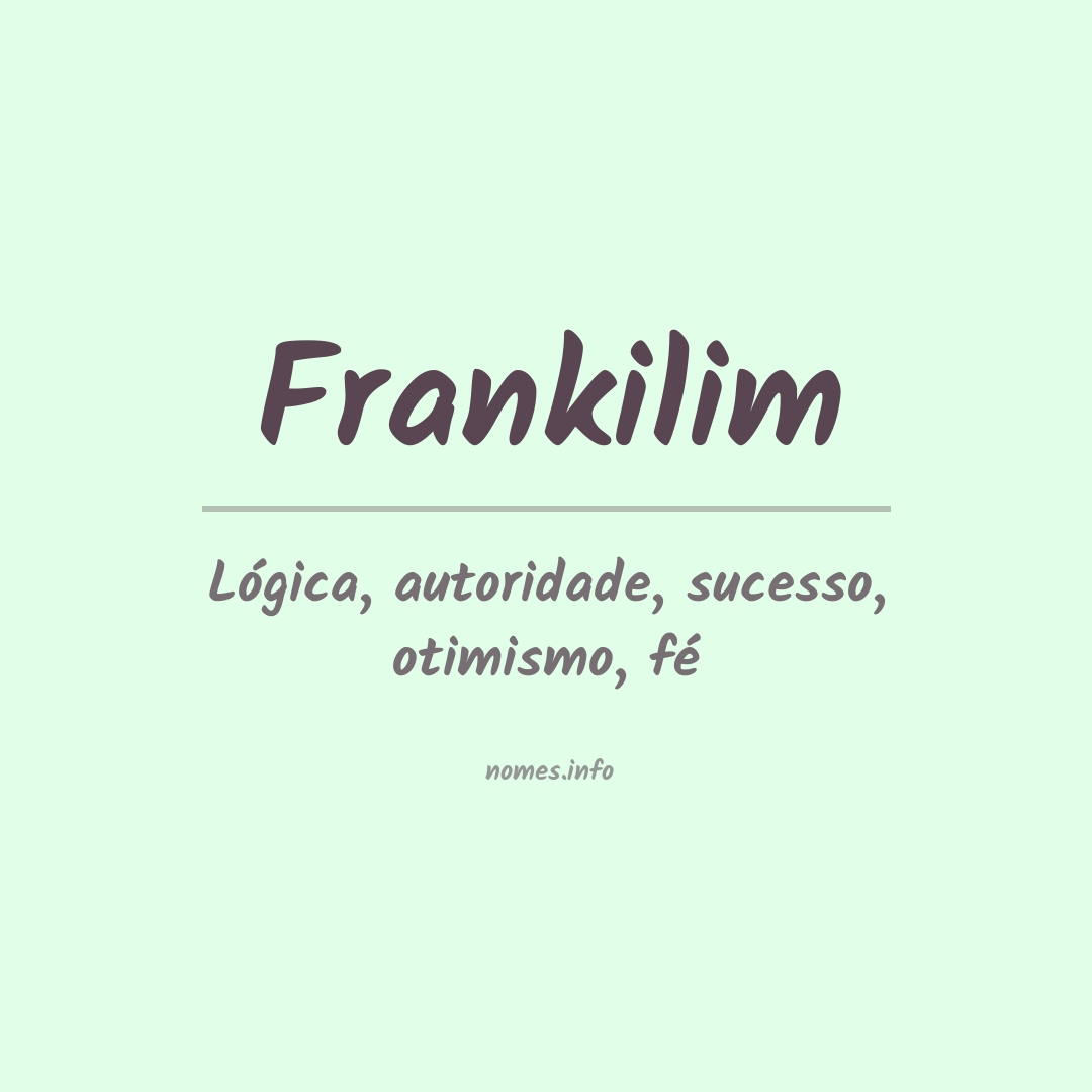 Significado do nome Frankilim