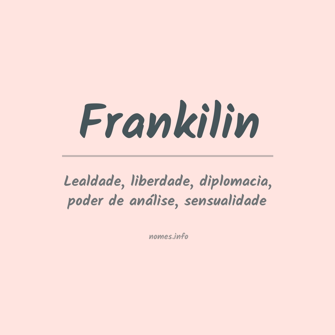 Significado do nome Frankilin