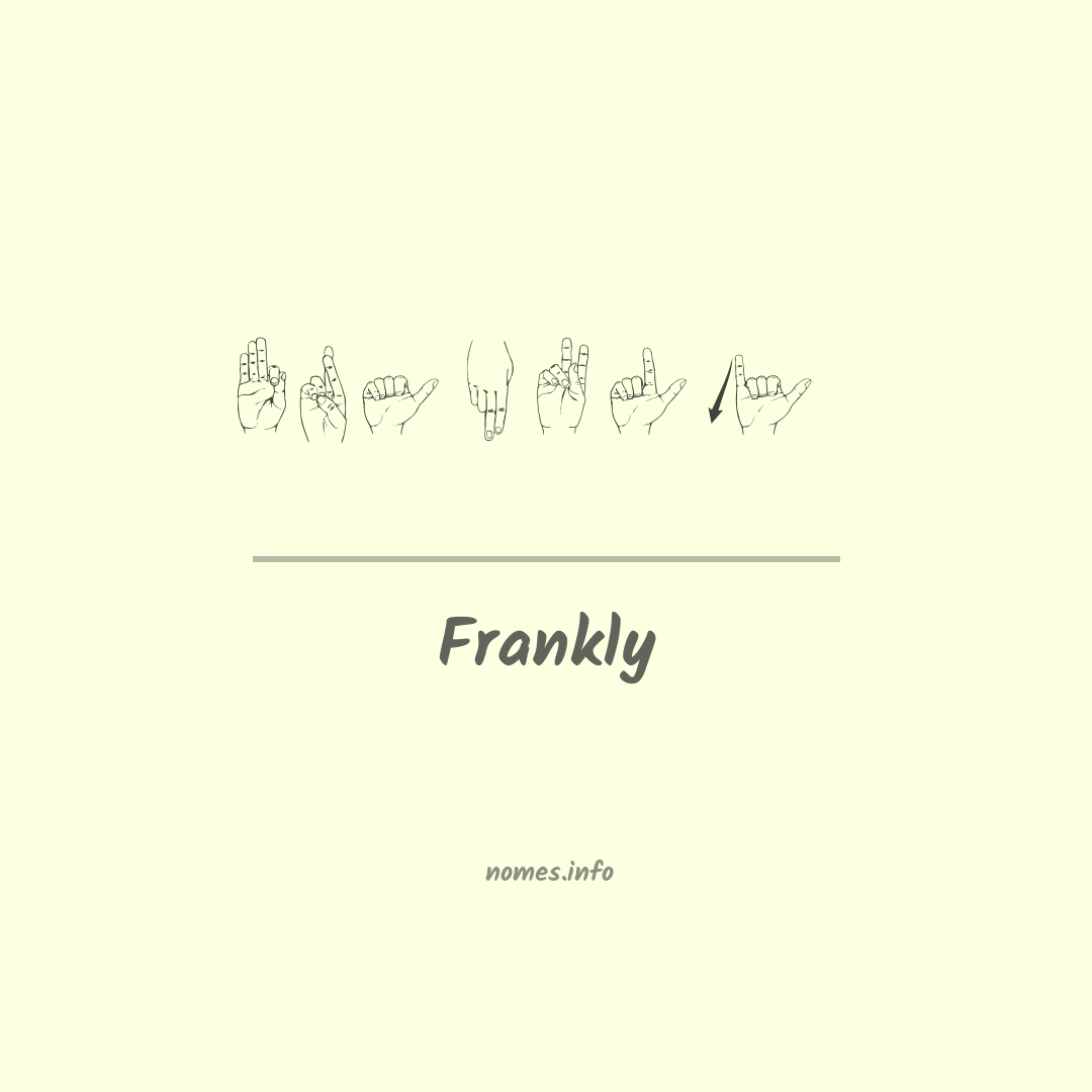Frankly em Libras Frankly em Libras