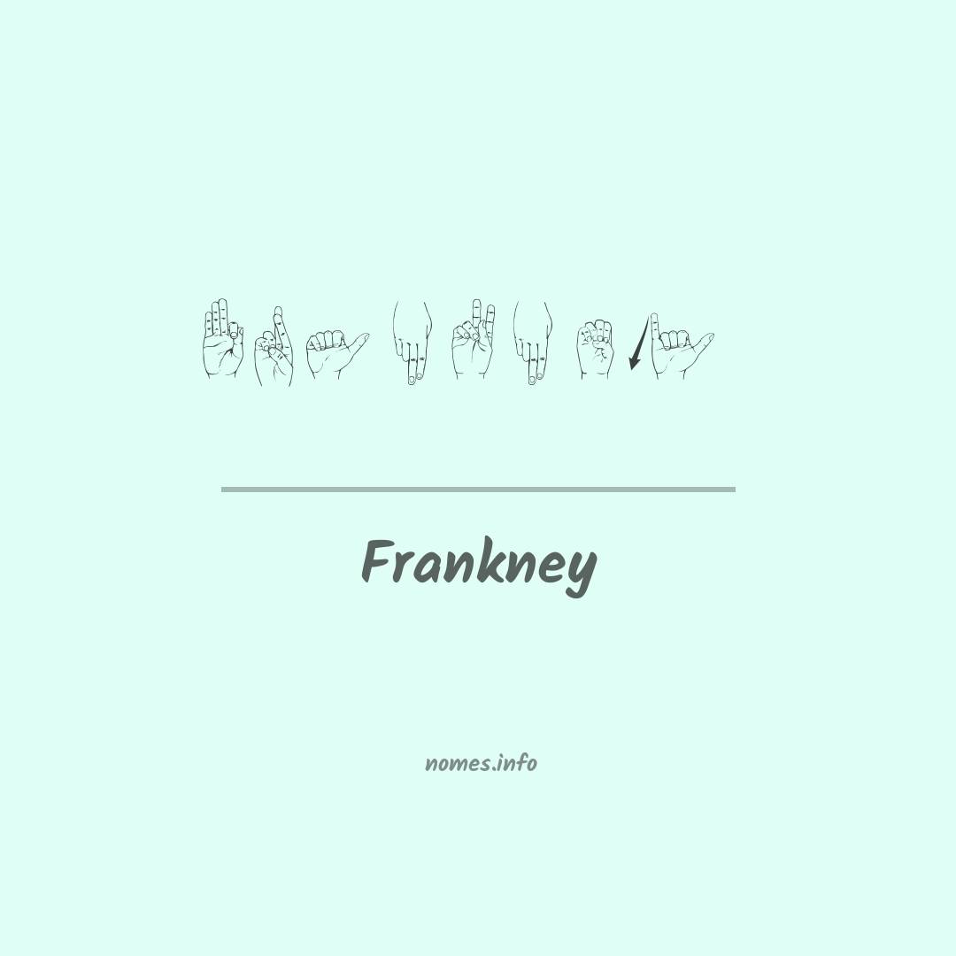 Frankney em Libras