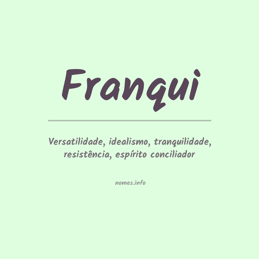 Significado do nome Franqui