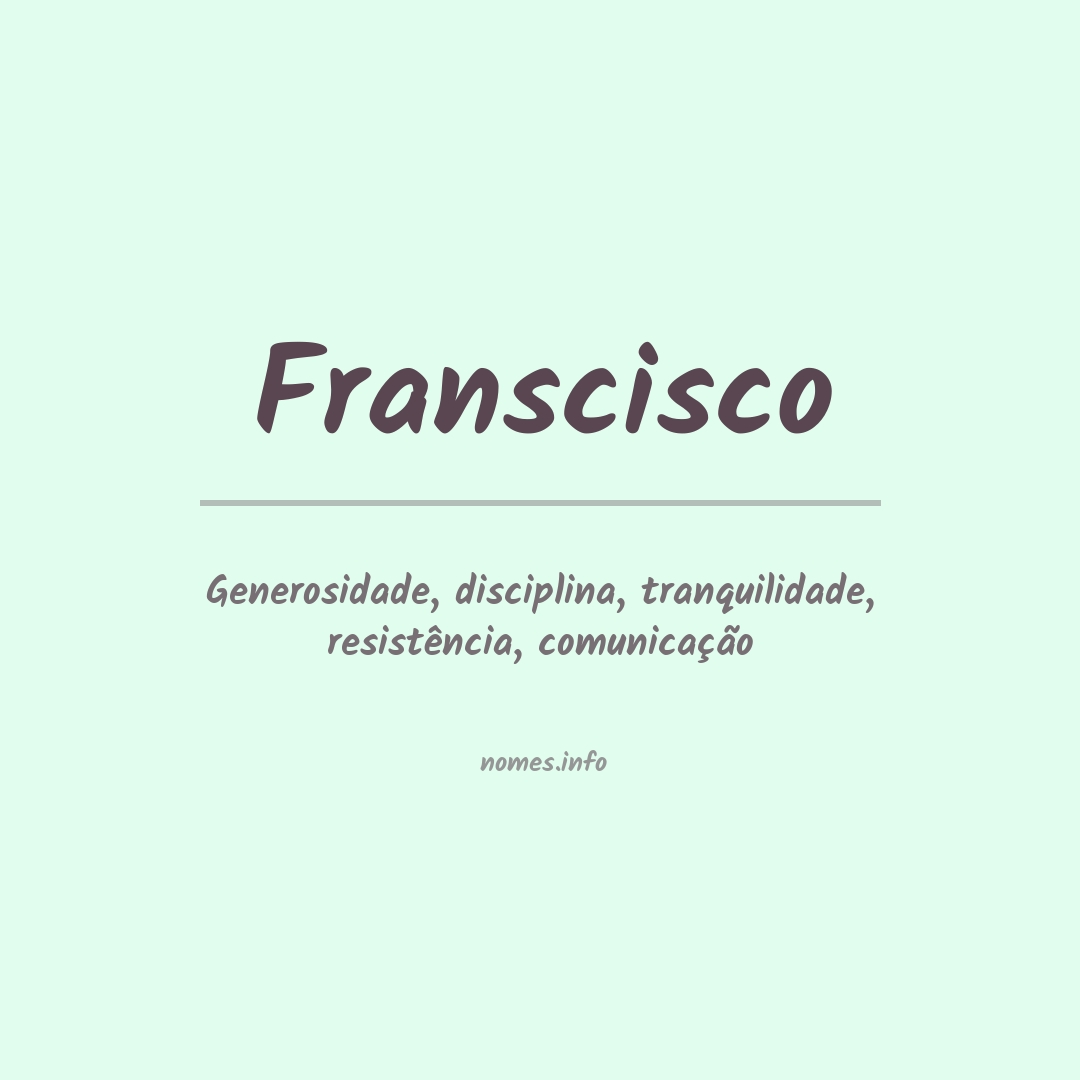 Significado do nome Franscisco