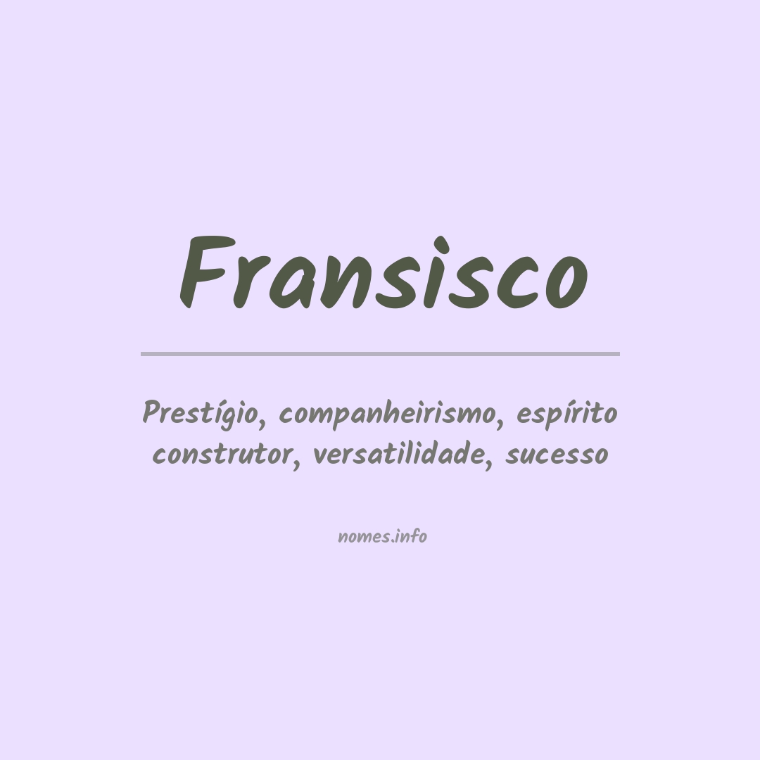 Significado do nome Fransisco