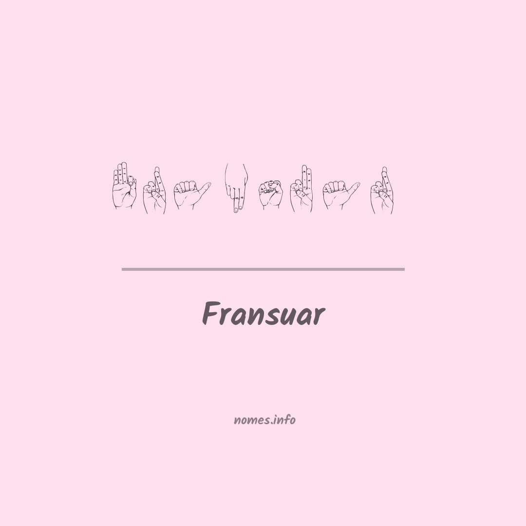 Fransuar em Libras