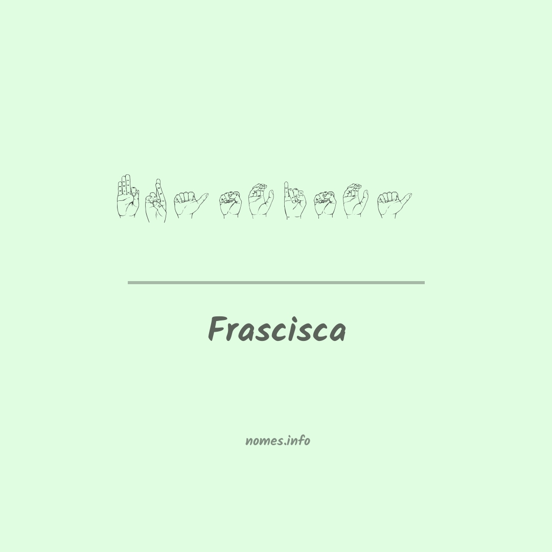 Frascisca em Libras