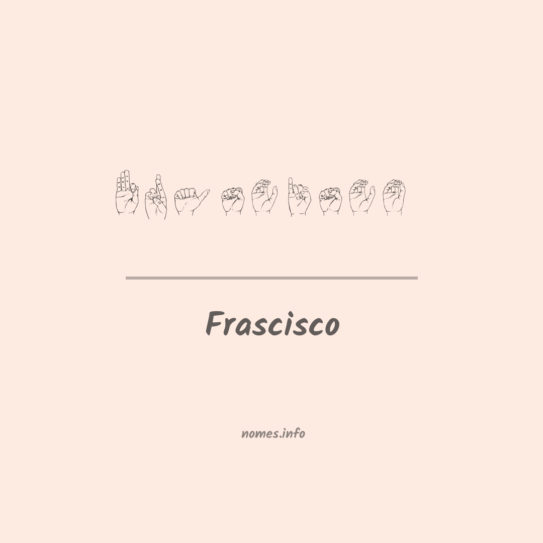Frascisco em Libras