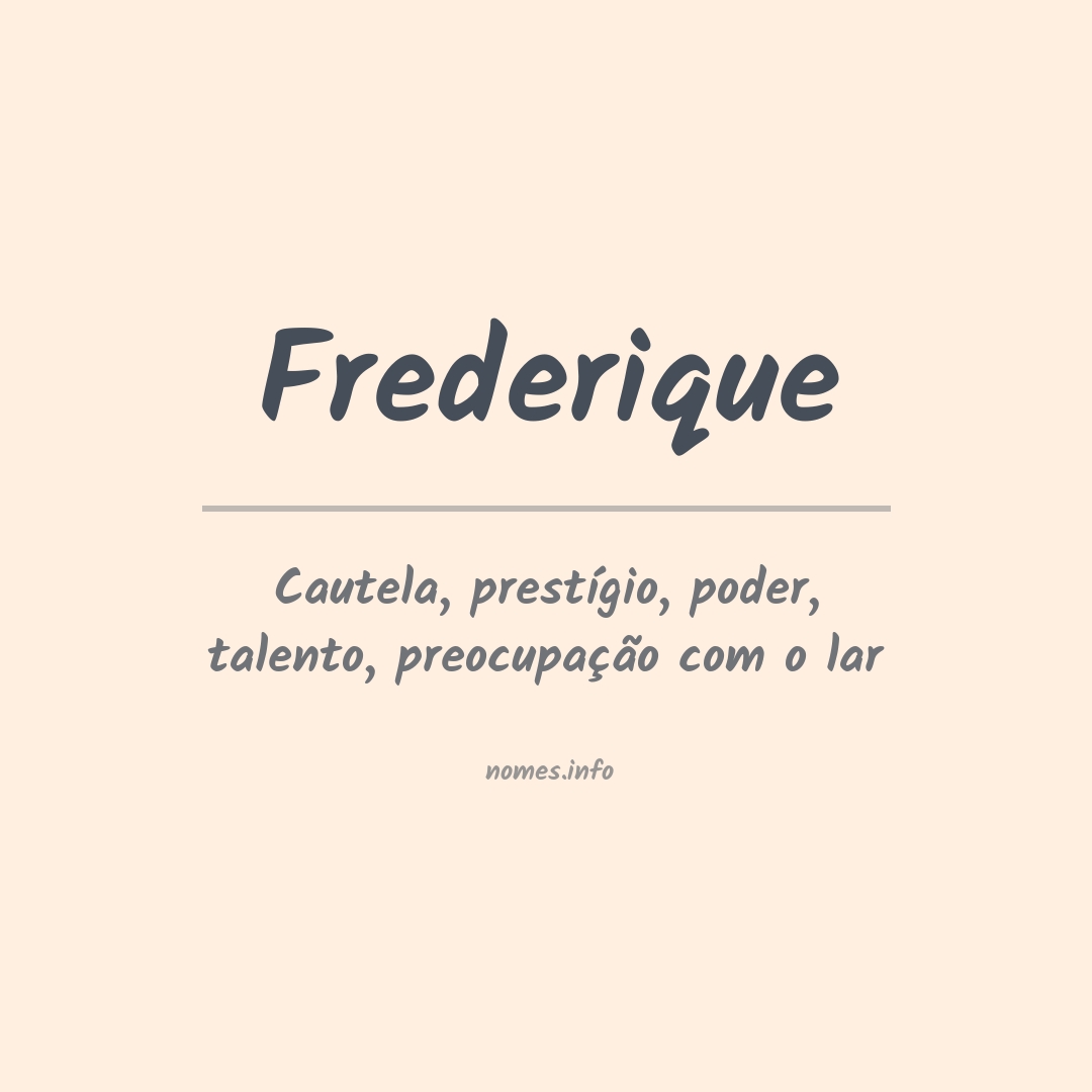 Significado do nome Frederique