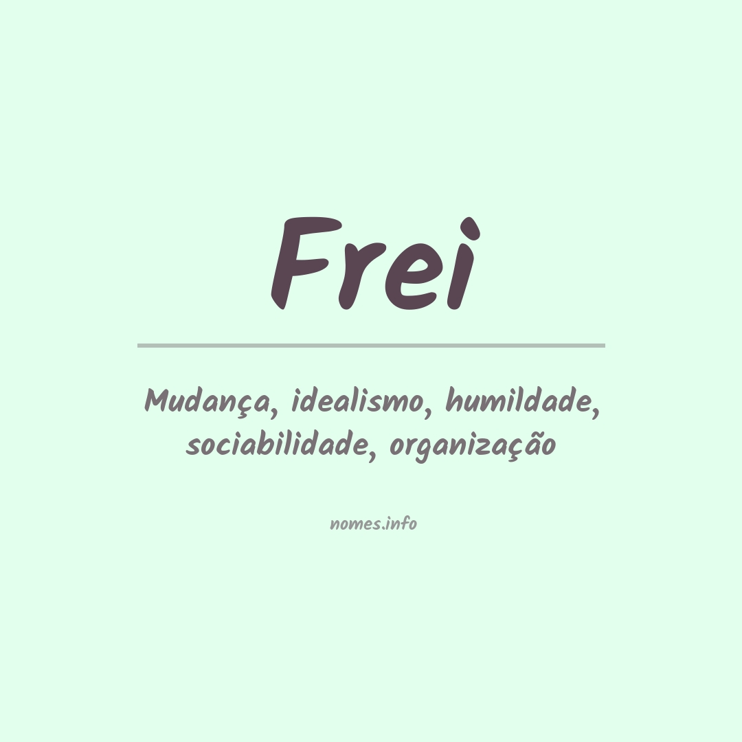 Significado do nome Frei