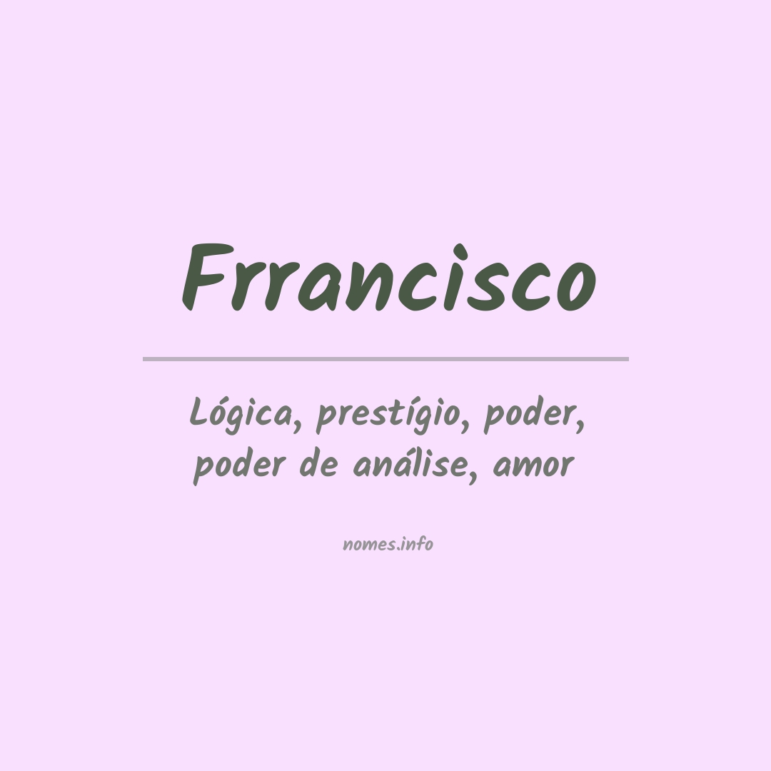 Significado do nome Frrancisco
