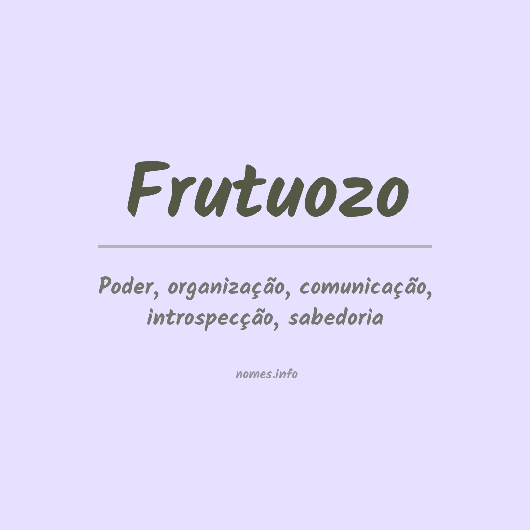 Significado do nome Frutuozo