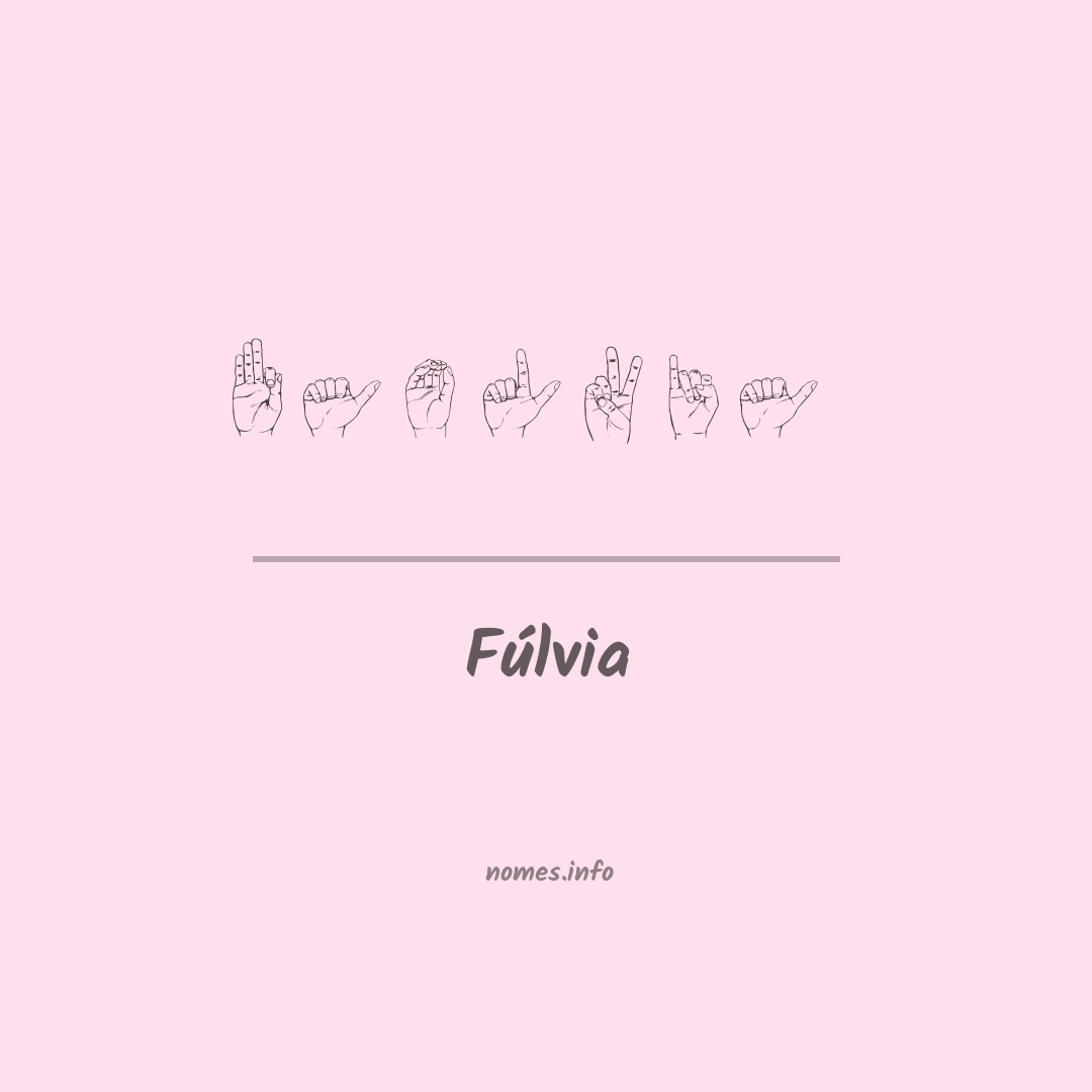 Fúlvia em Libras