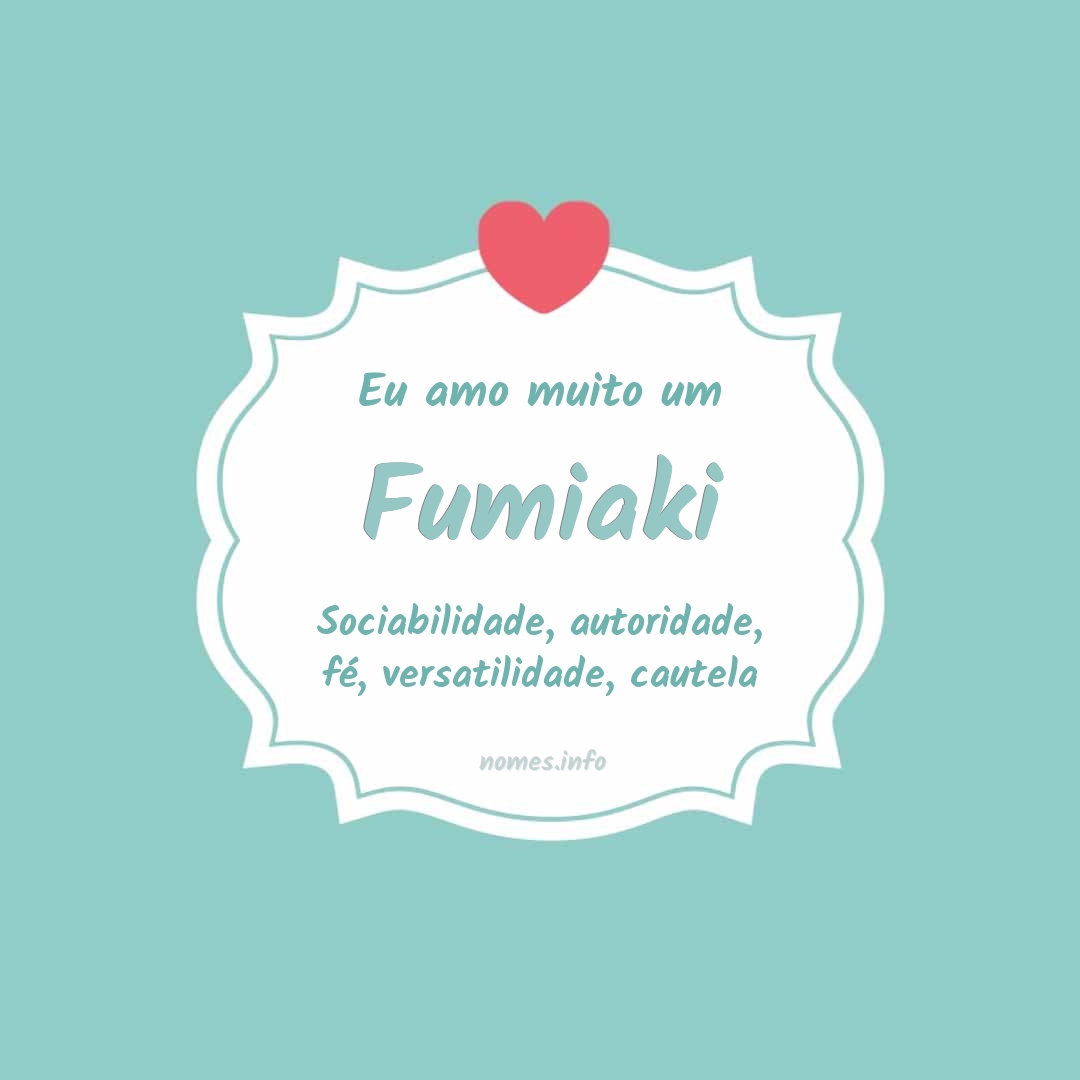 Eu amo muito Fumiaki