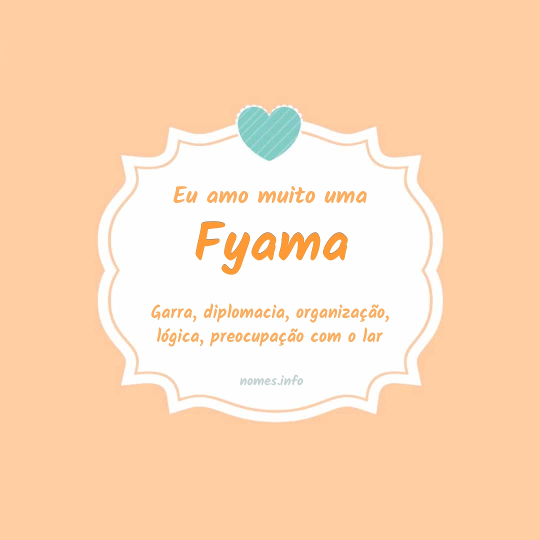 Eu amo muito Fyama