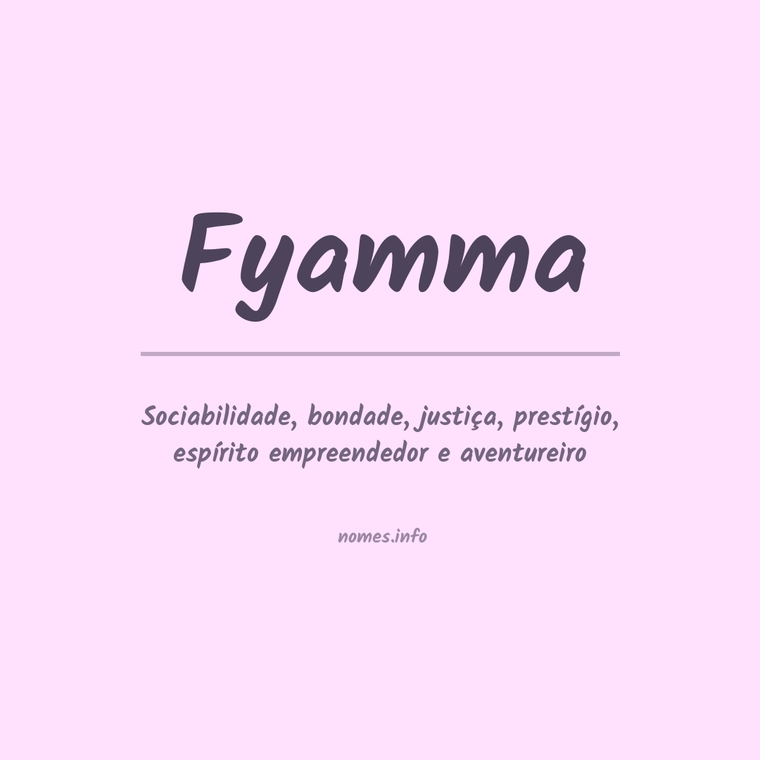 Significado do nome Fyamma