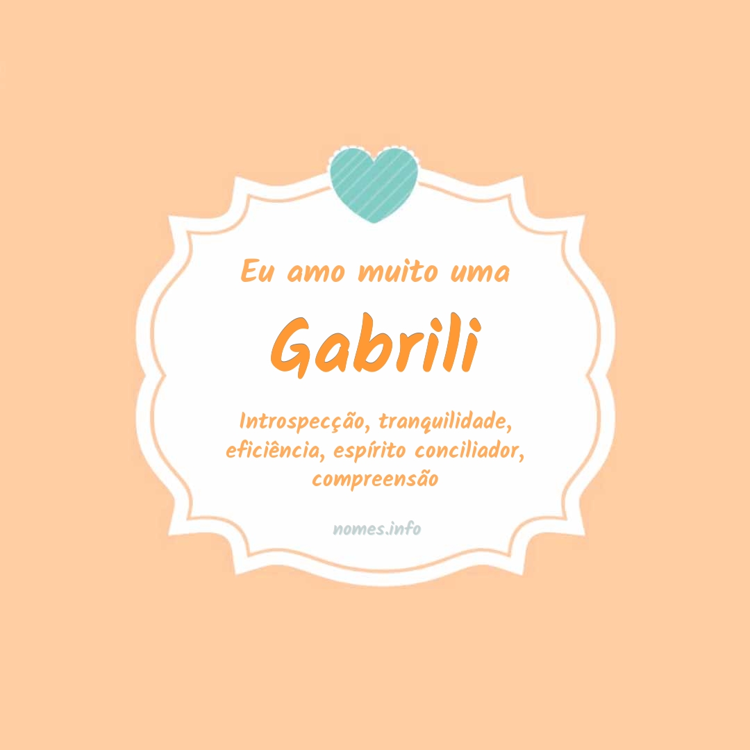 Eu amo muito Gabrili