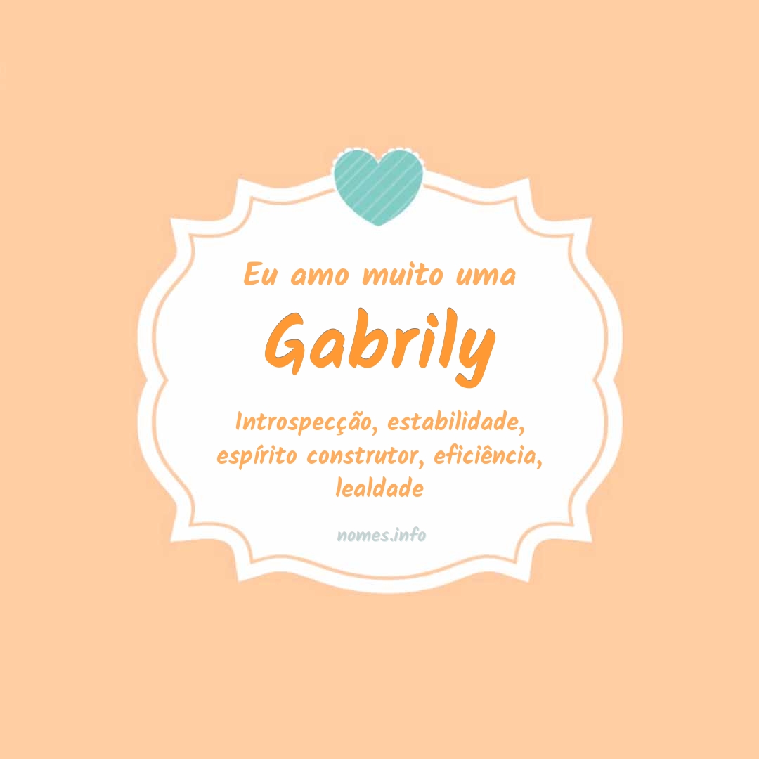 Eu amo muito Gabrily