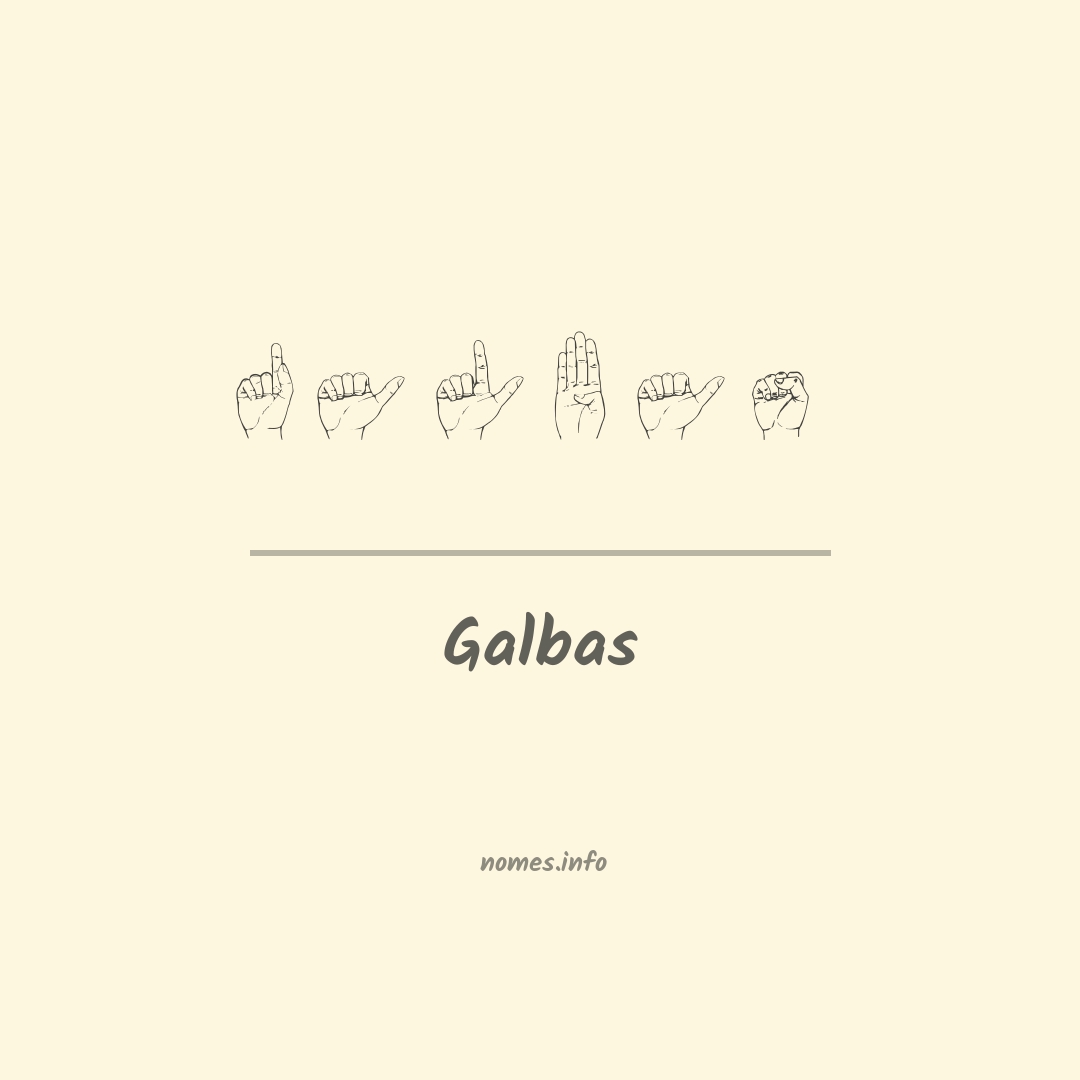 Galbas em Libras