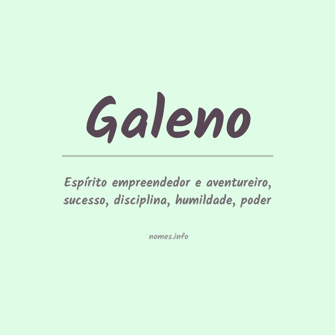 Significado do nome Galeno