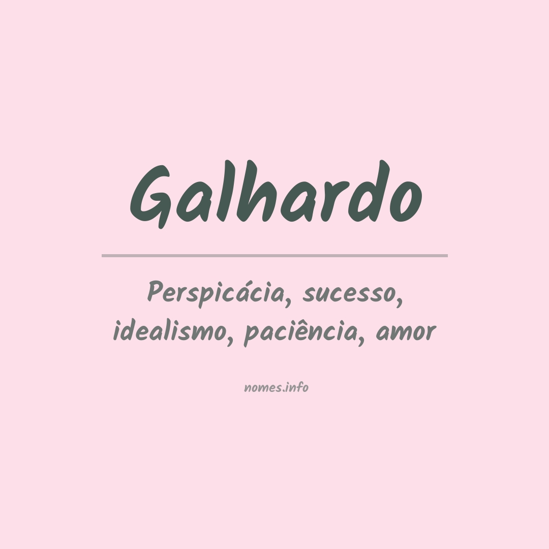 Significado do nome Galhardo