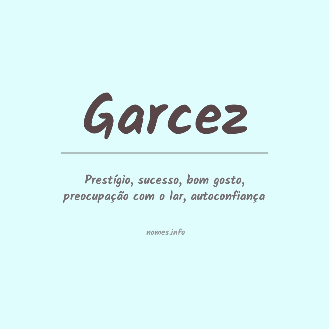 Significado do nome Garcez