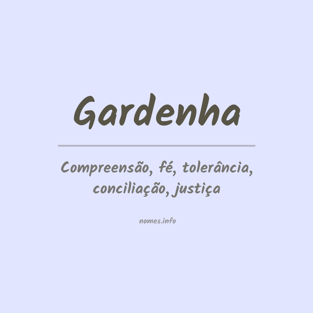 Significado do nome Gardenha
