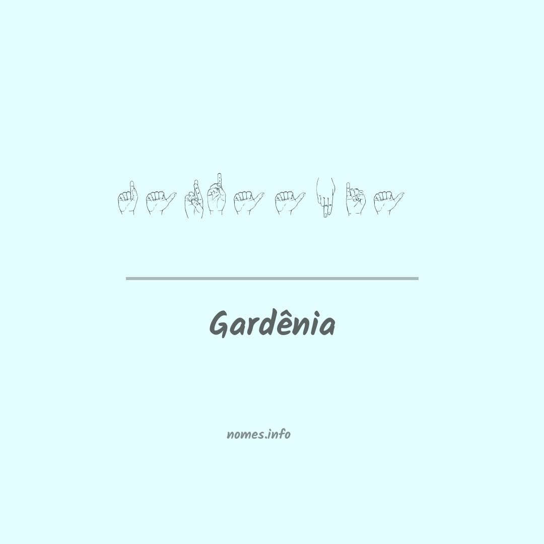 Gardênia em Libras