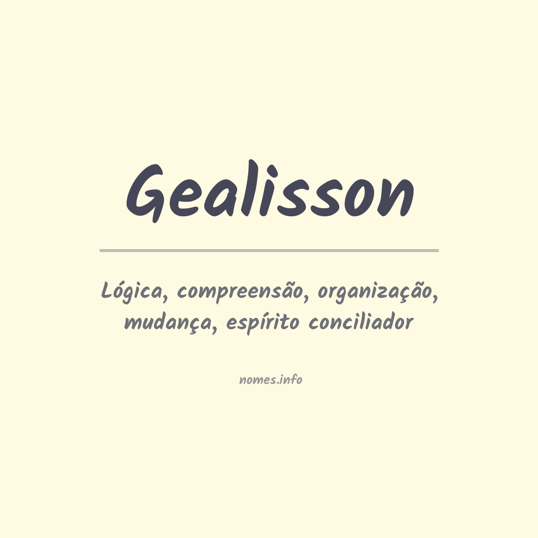 Significado do nome Gealisson